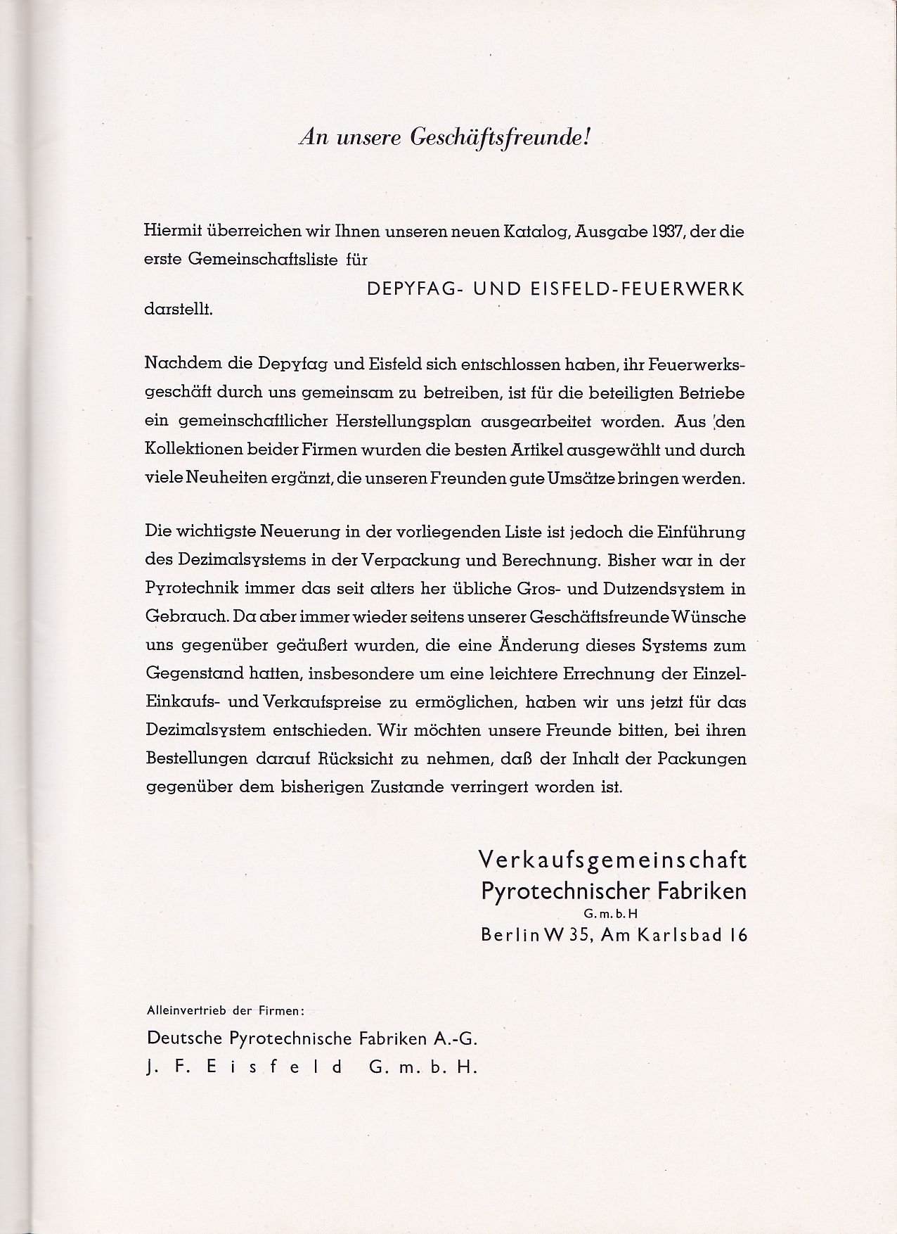 Pyortechnische Fabriken Katalog mit Eisfeld und Depyfag Ware von 1937.

(Danke an deecorpyro für die Bereitstellung)